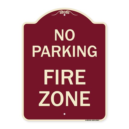 Signmission No Parking No Parking Fire Zone Heavy-Gauge Aluminum Architectural Sign, 24" x 18", BU-1824-23667 A-DES-BU-1824-23667